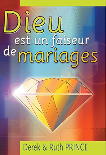 Télécharger Dieu est un faiseur de mariages PDF