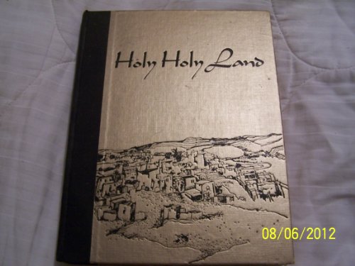 Holy Holy Land; a Devotional Anthology B000T8ISDE Book Cover