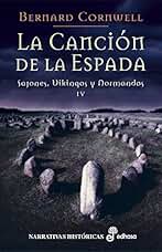 La canción de la espada (IV) (Sajones, vikingos y normandos nº 4)