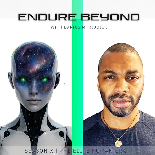 『508. Forging an Elite Human Culture (Part 1) | ENDURE BEYOND #508』のカバーアート