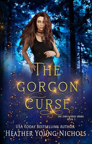 The Gorgon Curse (The Empowered Series Book 3)