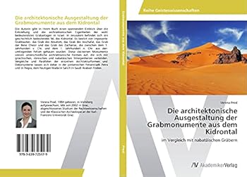 Paperback Die architektonische Ausgestaltung der Grabmonumente aus dem Kidrontal [German] Book
