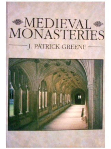 Medieval Monasteries 071852229X Book Cover