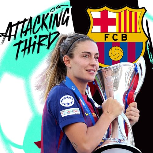 Alexia Putellas EXIT | Triple Espresso Reunited! 🇺🇸 | Attacking Third (soccer 5/28)