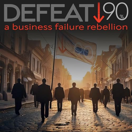 Defeat 90 | A Business Failure Rebellion Titelbild