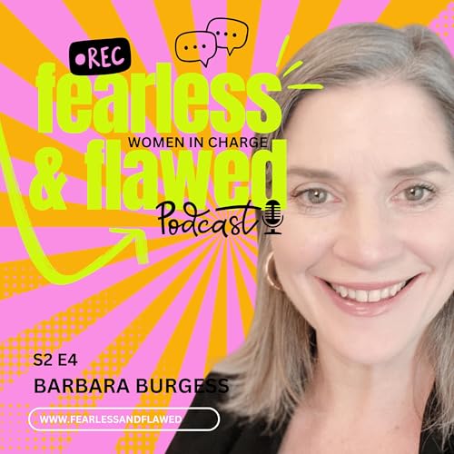 No Plan. No Apologies. Just a Hard Pivot with Barbara Burgess