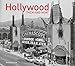 Hollywood Then and Now&reg;