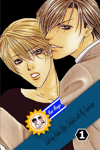 Exploring Hidden Office Delights with My Supervisor Vol.1: Yaoi Manga Book