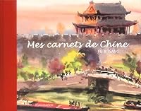 Mes carnets de Chine 208010845X Book Cover