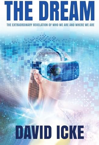The Dream: The Extraordinary Revelation of Who We Are and Where We Are