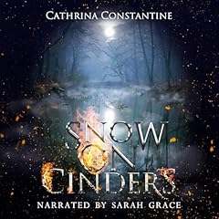 Snow on Cinders Audiolibro Por Cathrina Constantine arte de portada