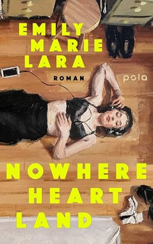 Nowhere Heart Land: Roman | Ein eindringliches Debüt über die trügerische Macht der Erinnerung und die befreiende Kraft der Wahrheit