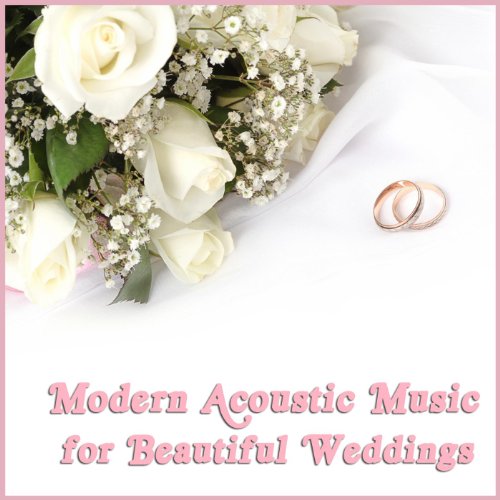 Modern Acoustic Music for Beautiful Weddings by Acoustic Guitar Guy on