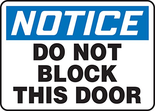 Panneau Notice Do Not Block This Door en aluminium rigide de format 7x10 pouces résistant