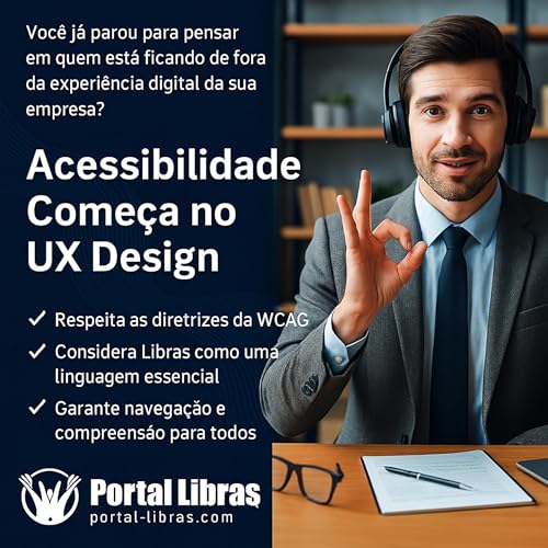 UX Design Inclusivo - Come&ccedil;o de Tudo