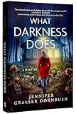 What Darkness Does (The Coroner's Daughter Mysteries)