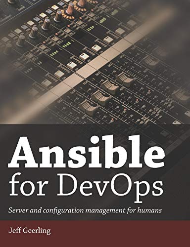 Image of Ansible for DevOps: Server and configuration management for humans