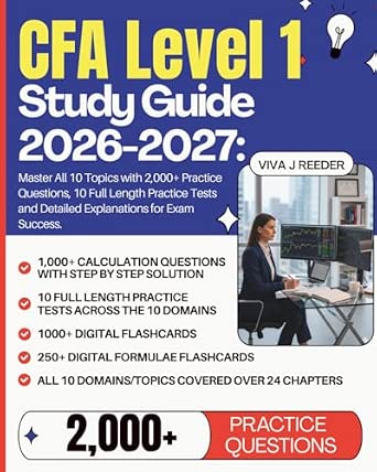 CFA Level 1 Study Guide 2026-2027: Master All 10 Topics with 2,000 ...
