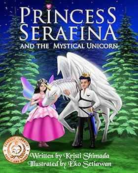 Princess Serafina and the Mystical Unicorn