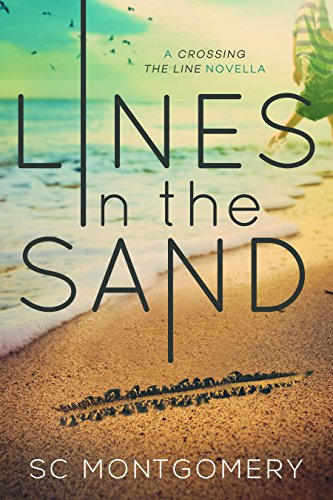Lines in the Sand (Crossing the Line)