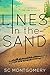 Lines in the Sand (Crossing the Line)