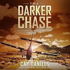 Couverture de The Darker Chase: A Chase Fulton Novel