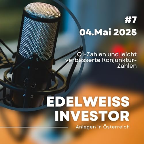 #7 - Q1-Zahlen so la la, daf&uuml;r verbesserte Konjunkturzahlen