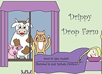 Drippy Drop Farm 1541004957 Book Cover