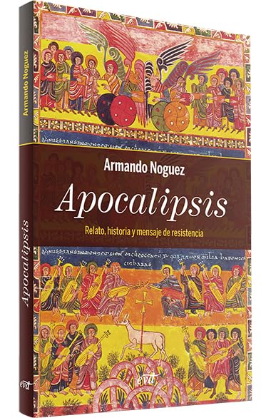 Portada de Apocalipsis. Relato Historia y Mensaje de Resistencia