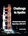 Challenge to Apollo:: The Soviet Union and the Space Race, 1945-1974