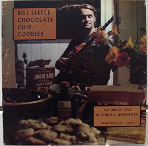 BILL STEELE CHOCOLATE CHIP COOKIES vinyl record