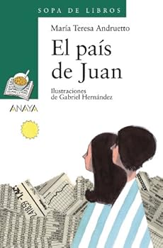 El Pais De Juan / Juan's Country (Sopa De Libros / Soup of Books)