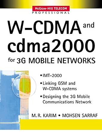 W-CDMA and cdma2000 for 3G Mobile Networks W-CDMA and cdma2000 for 3G Mobile Networks book cover