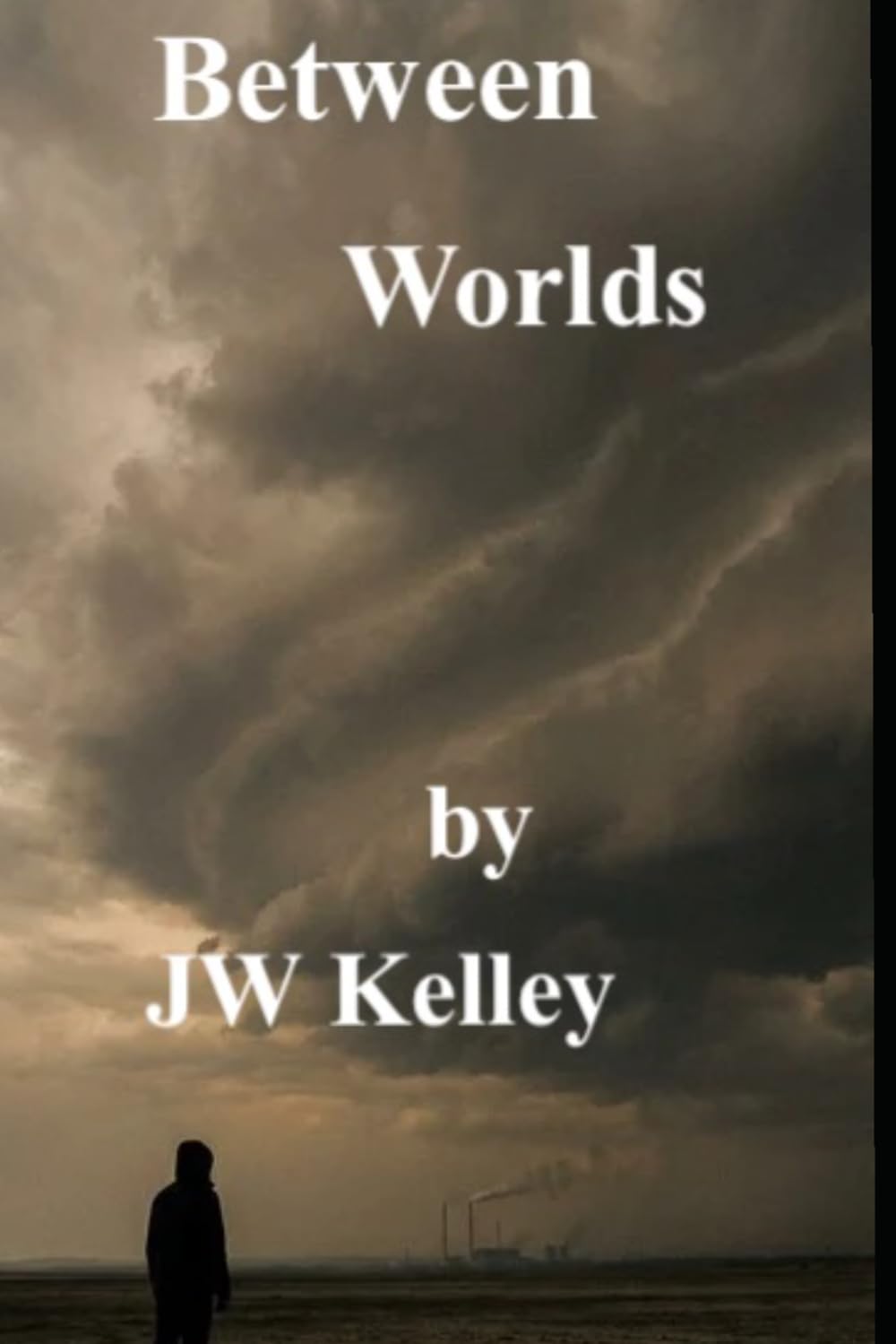 Between Worlds