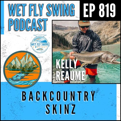 Page de couverture de 819 | Kelly Reaume on Backcountry Skinz – Neoprene Leggings, Fly Fishing Calgary Alberta, Bull Trout