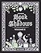 Coloring Book of Shadows: Volume II