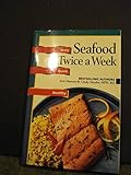 Seafood: Twice a Week