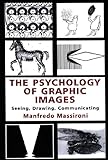 massironi calcio  The Psychology of Graphic Images: Seeing, Drawing, Communicating (English Edition)