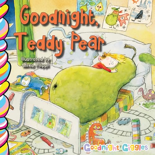 Goodnight, Teddy Pear (Goodnight Giggles)