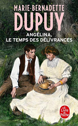 Le Temps des délivrances (Angélina, Tome 2) Le Temps des délivrances (Angélina, Tome 2)