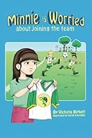Minnie is Worried about joining the team 0969949812 Book Cover