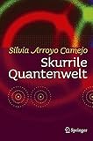 Skurrile Quantenwelt