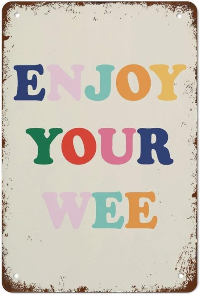 Kwqdozf Tin Sign-4 12X16inch Enjoy Your Wee Vintage Metal Aluminum Tin Sign Door Signs