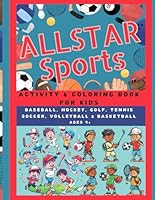 Allstar Sports Activity & Coloring Book for Kids: Sports activity and coloring book for kids B0DD52YG5Q Book Cover