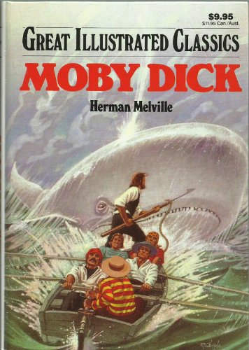 Moby Dick (Great Illustrated Classics) by Herma... 999248702X Book Cover