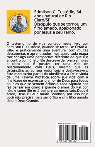 De Órfão a Filho: Um Testemunho de Amor, Fé, Renúncia e Aprendizado
