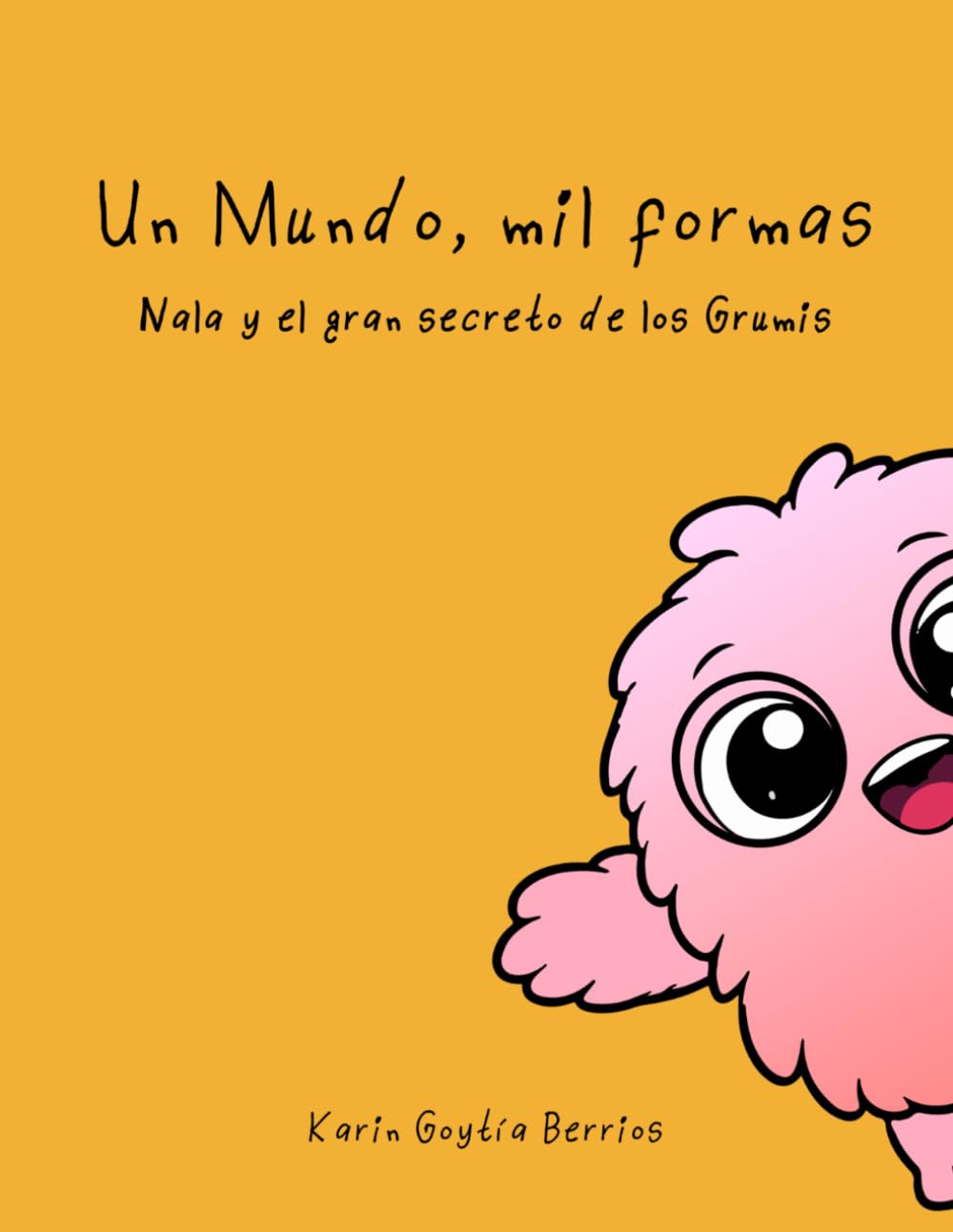 Un Mundo, mil formas: Nala y el gran secreto de los Grumis