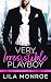 Very Irresistible Playboy: A Romantic Comedy (Billionaire Bachelors Book 1)