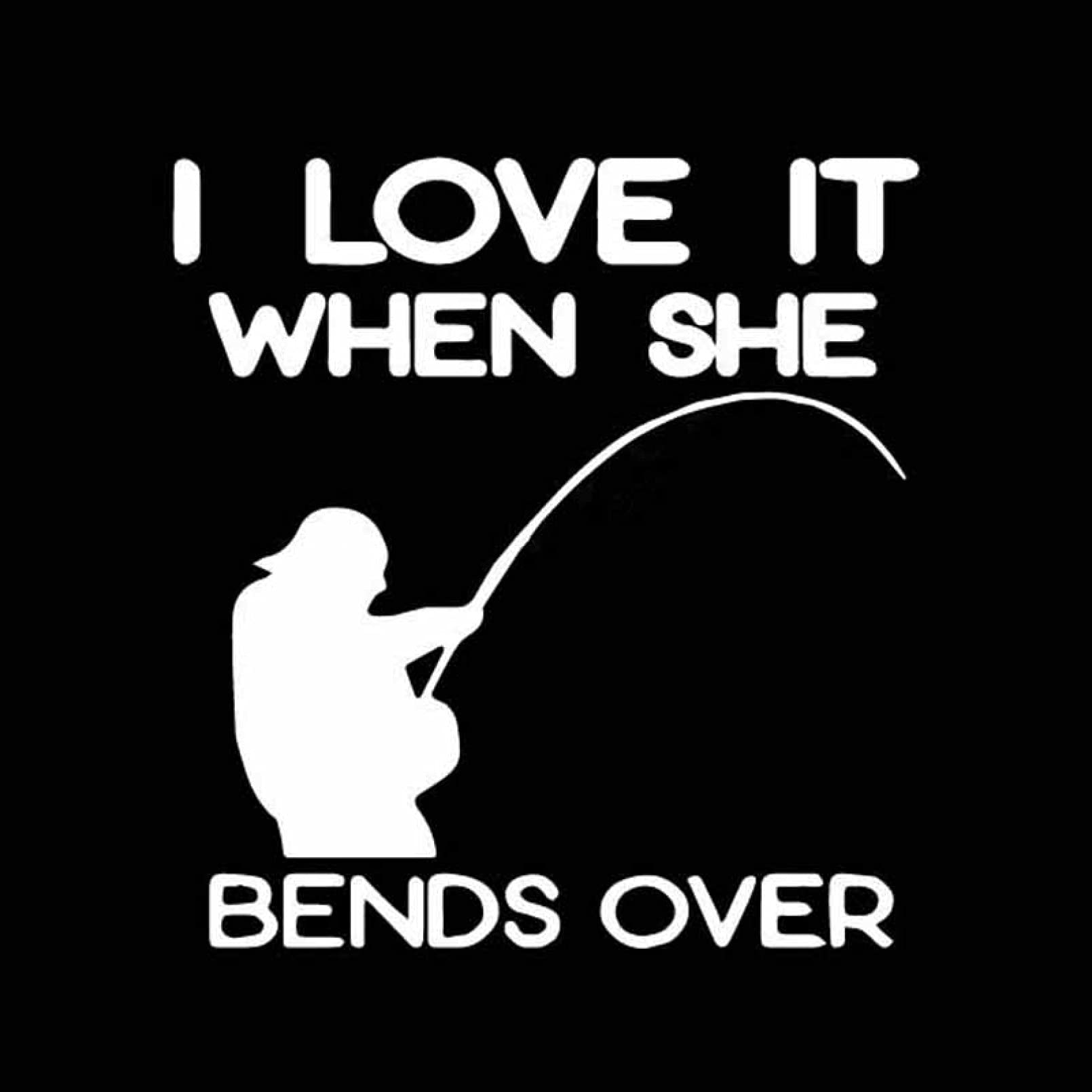 SCSHY Car Sticker 14Cm*14.9Cm Car Sticker Funny Fishing Vinyl Decal I Love It When She Bends Over Black/Silver