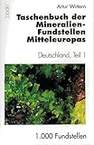 Taschenbuch der Mineralien-Fundstellen Mitteleuropas: Deutschland, Teil 1